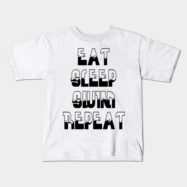 Eat, Sleep, Swim, Repeat Kids T-Shirt by Vitalitee